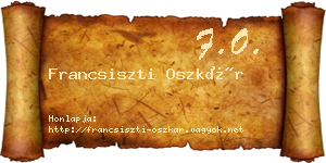 Francsiszti Oszkár névjegykártya